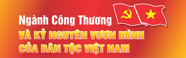 nganh-cong-thuong-va-ky-nguyen-vuon-minh-cua-dan-toc-viet-nam-20241018082628-11332927